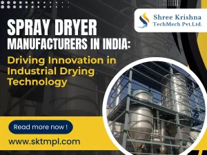 Spray dryer manufacturers​ In India